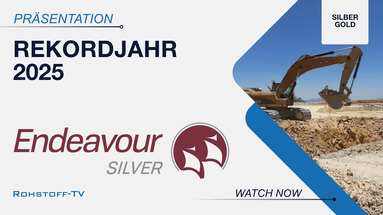 Endeavour Silver mit Produktionsrekord in 2025 und starkes Wachstum voraus