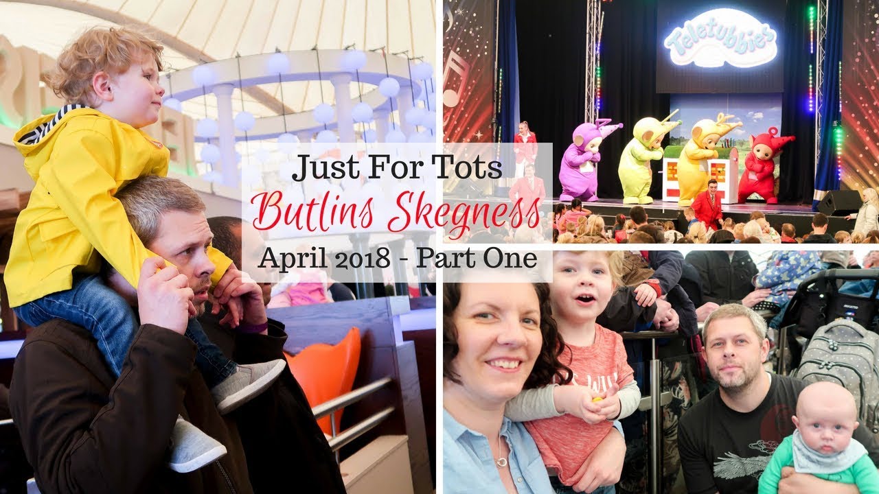 Butlins Skegness Just For Tots - April 2018 | Part One | Home Family Life