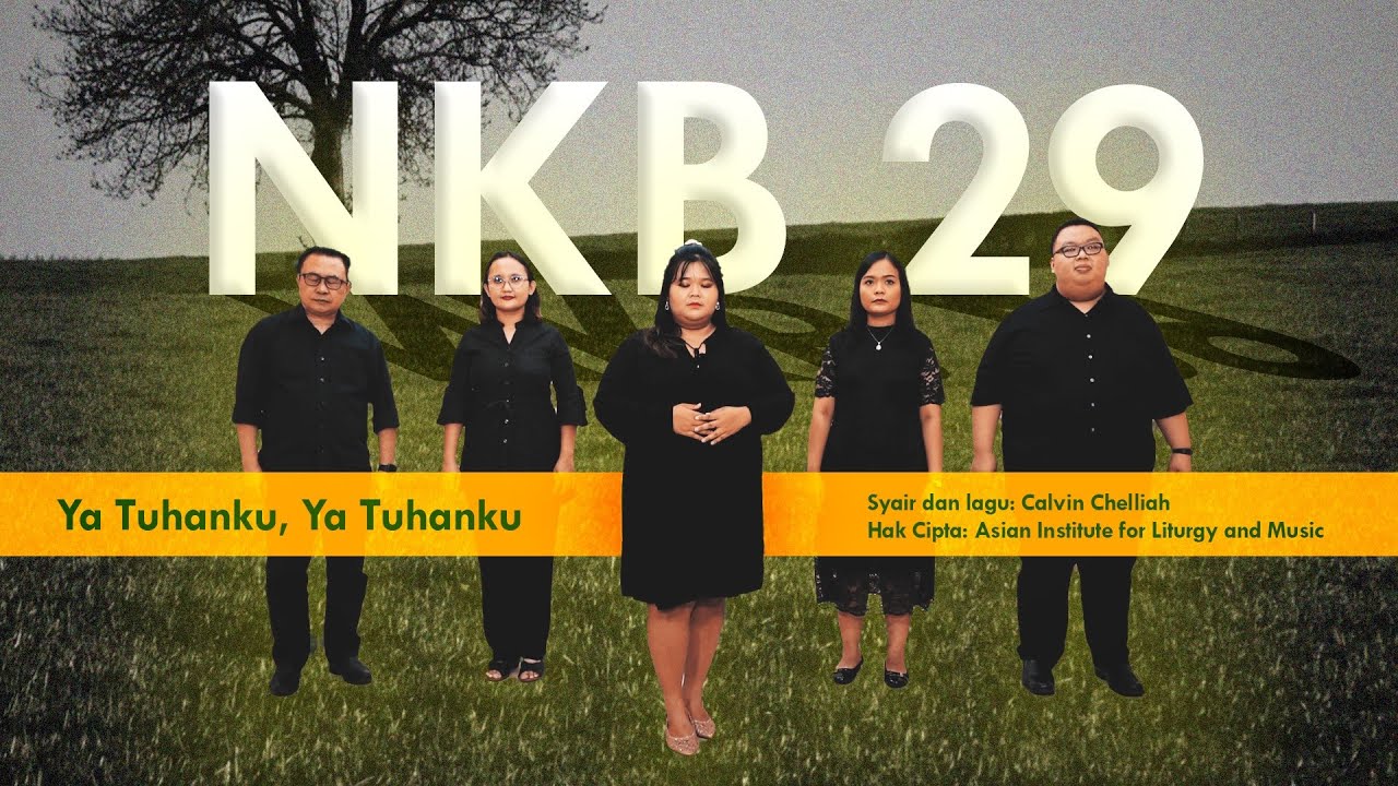 NKB 029 – Ya Tuhanku, Ya Tuhanku