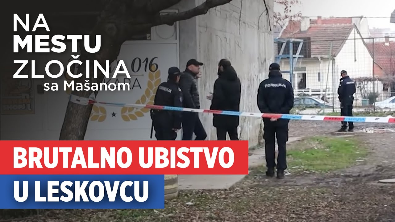 Brutalno ubistvo u Leskovcu | Na mestu zločina sa Mašanom