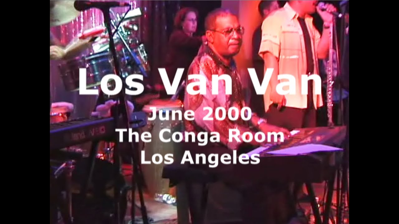 Los Van Van - Conga Room - LA - June, 2000 (Piano Closeup) (Full Concert)