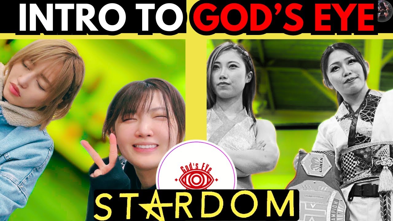 STARDOM WRESTLING GUIDE - WHAT IS GOD'S EYE? - RED BELT RADIO 65
