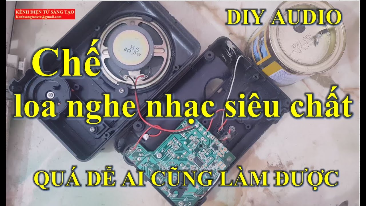 CHẾ ĐÀI RADIO HỎNG THÀNH LOA NGHE NHẠC CỰC CHẤT_ KÊNH ĐIỆN TỬ SÁNG TẠO.