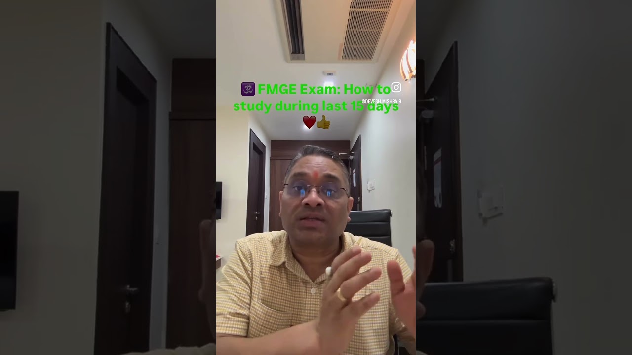 🕉 FMGE Exam: How to study during last 15 days❤️