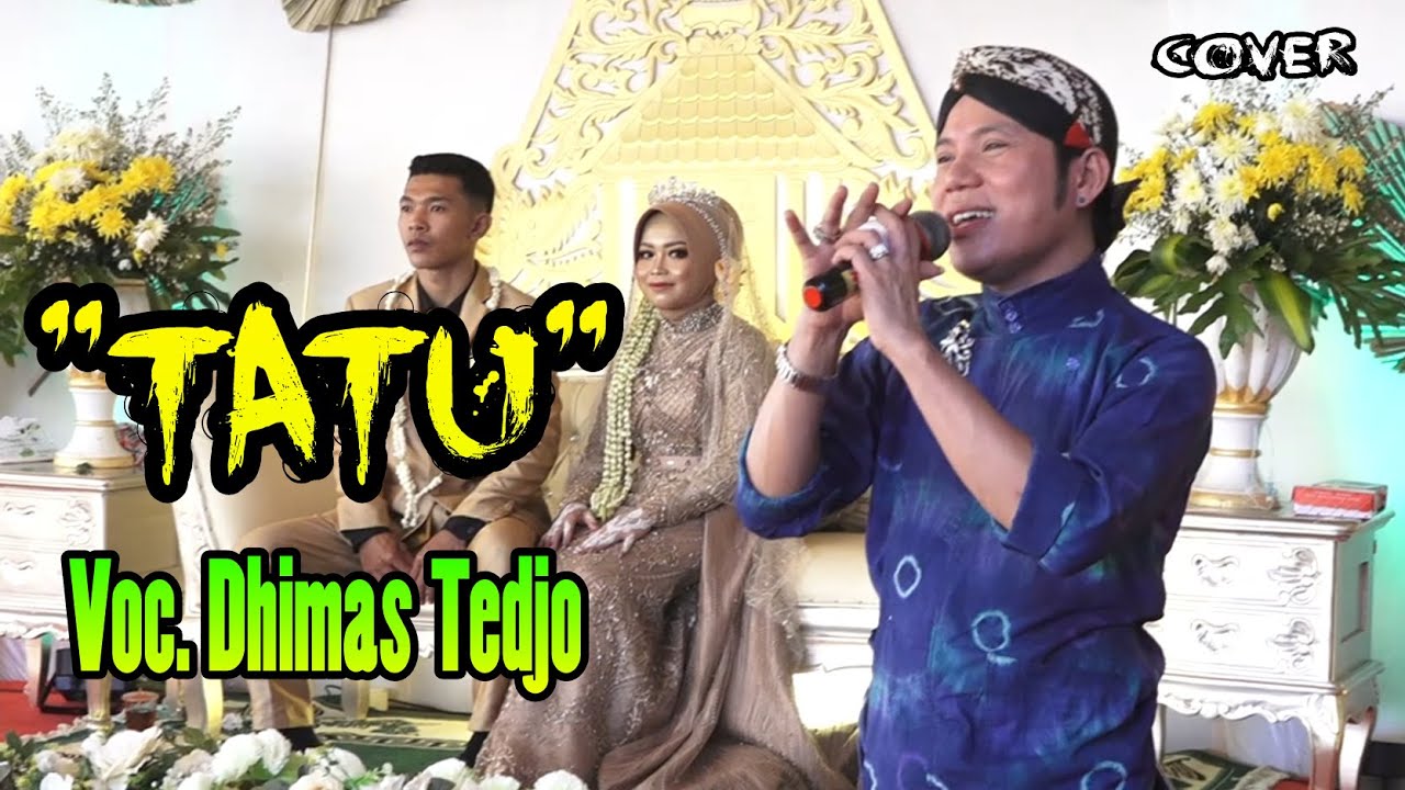 TRENDING ❗❗❗ DHIMAS TEDJO - TATU (cover)