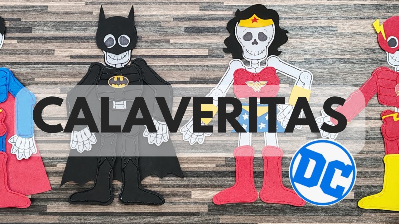 Calaveritas Vestidas de Batman, Superman, Mujer Maravilla, Flash