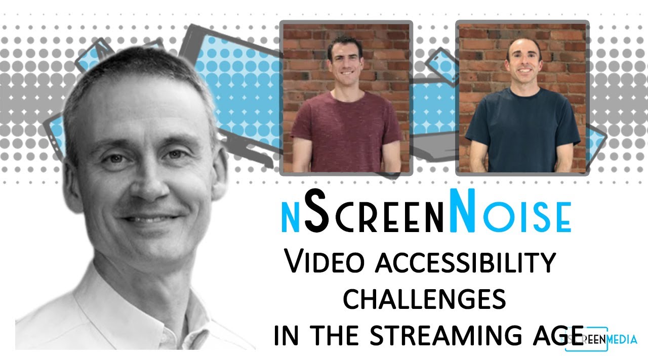 nScreenNoise &ndash; Video accessibility challenges in the streaming age