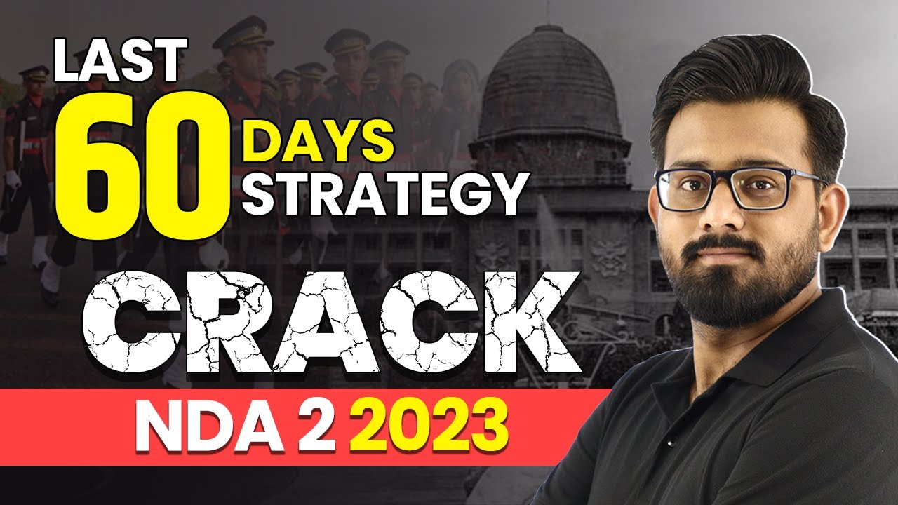 How to Crack NDA in 2 Months | Last 60 Days Strategy for NDA 2 | How to Crack NDA in First Attempt