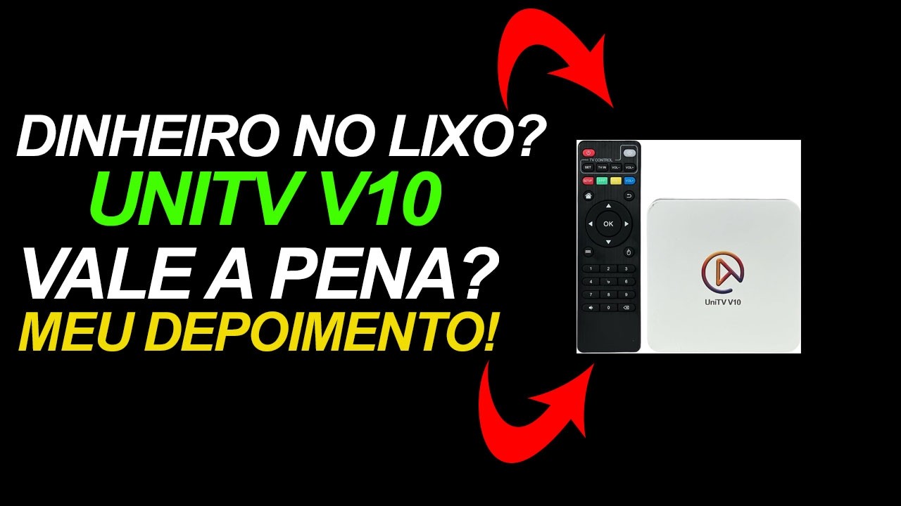 Review da Tv Box Unitv v10! EU COMPREI UMA  TV BOX UNITV V10! VALEU A PENA?  TV BOX UNITV V10