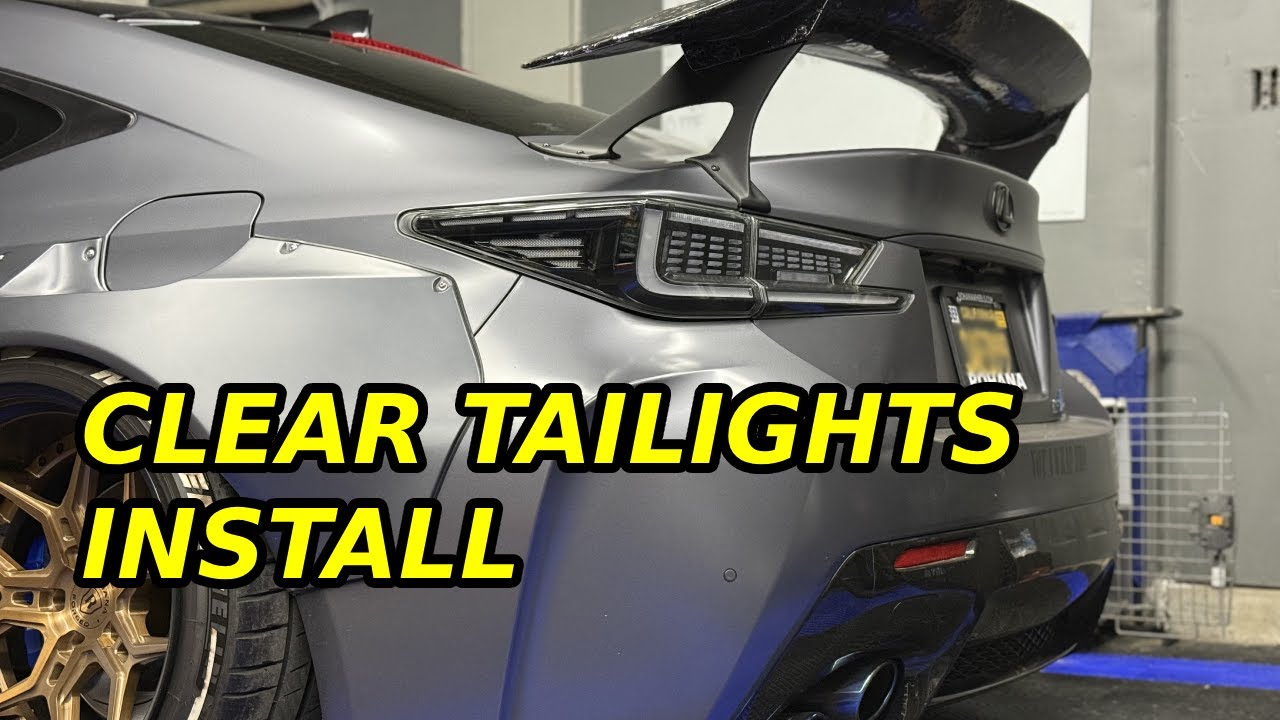 HIREV MOTORSPORTS CLEAR TAILLIGHTS INSTAL, HOW- TO - LEXUS RCF