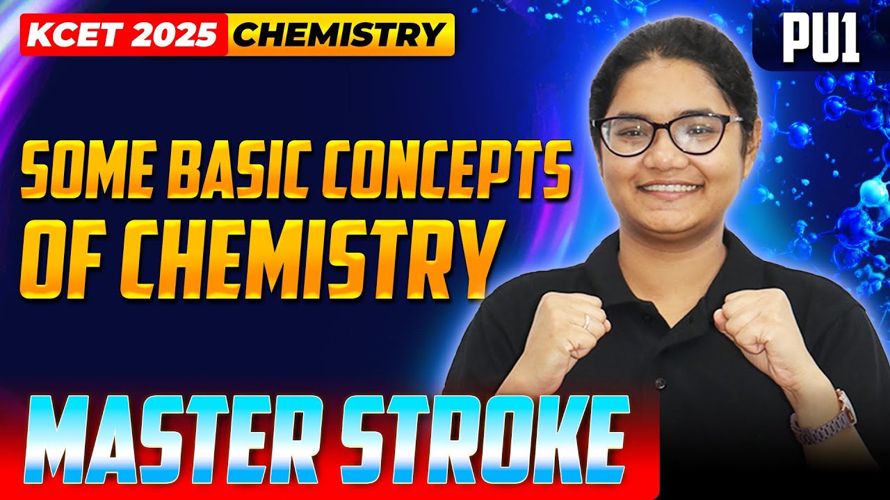 Some Basic Concepts Of Chemistry - KCET Chemistry | KCET Master Stroke - One Shot Series | #kcet
