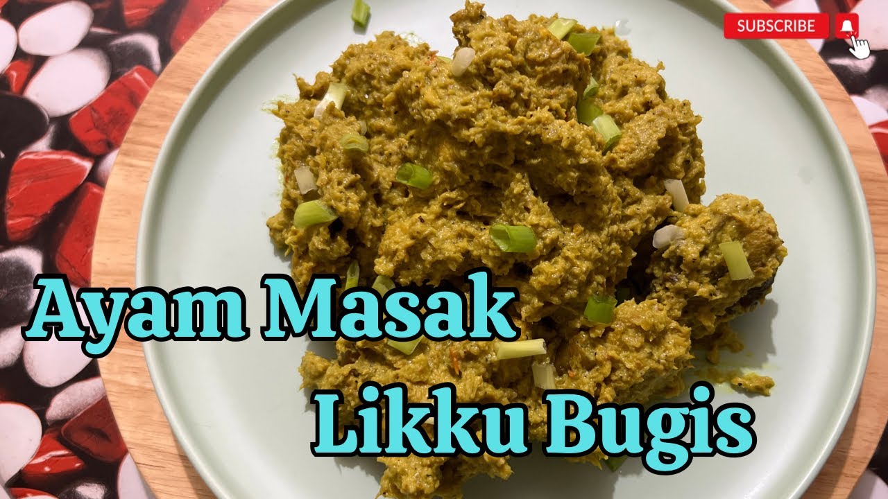🔴 Resepi Khas Ayam Masak Lengkuas || AYAM LIKKU BUGIS ||