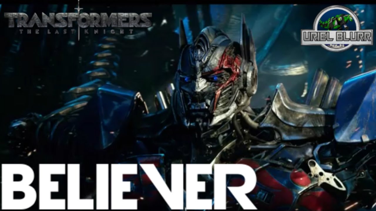 IMAGINE DRAGONS Believer /Transformers The Last Knight