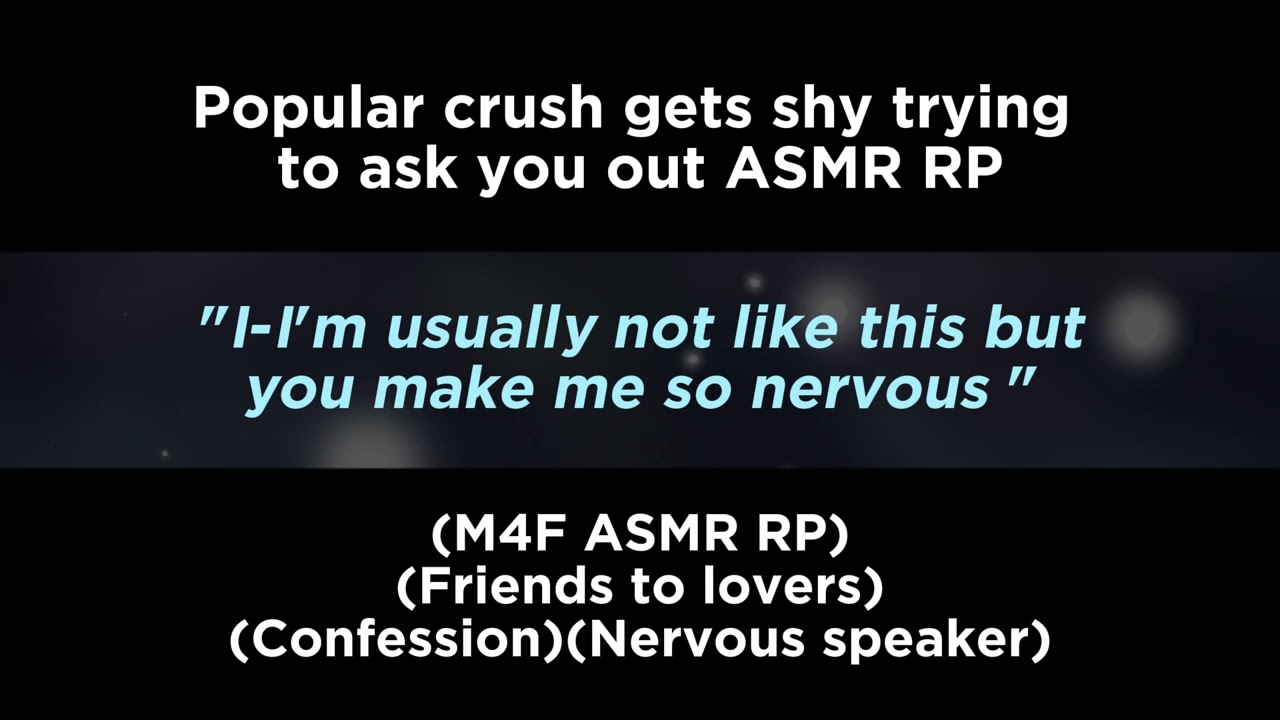 Popular crush gets shy trying to ask you out (M4F ASMR RP)(Friends to lovers)(Confession)
