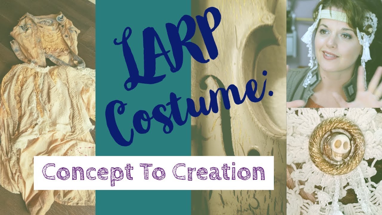 How to Design A LARP Costume