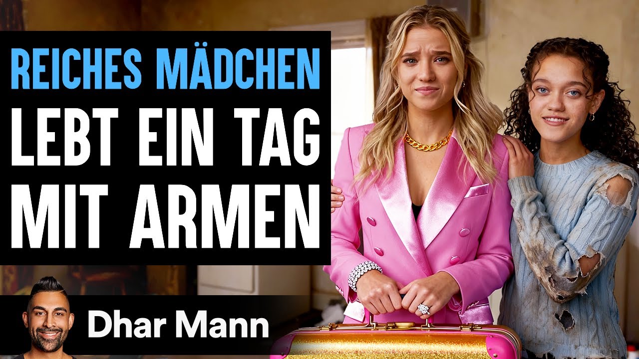 EIN REICHES MÄDCHEN Lebt Ein Tag Mit Einer Armen Familie | Dhar Mann Studios