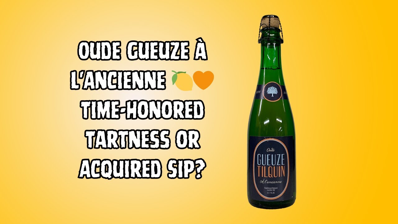 Gueuzerie Tilquin: Oude Gueuze Tilquin à l'Ancienne