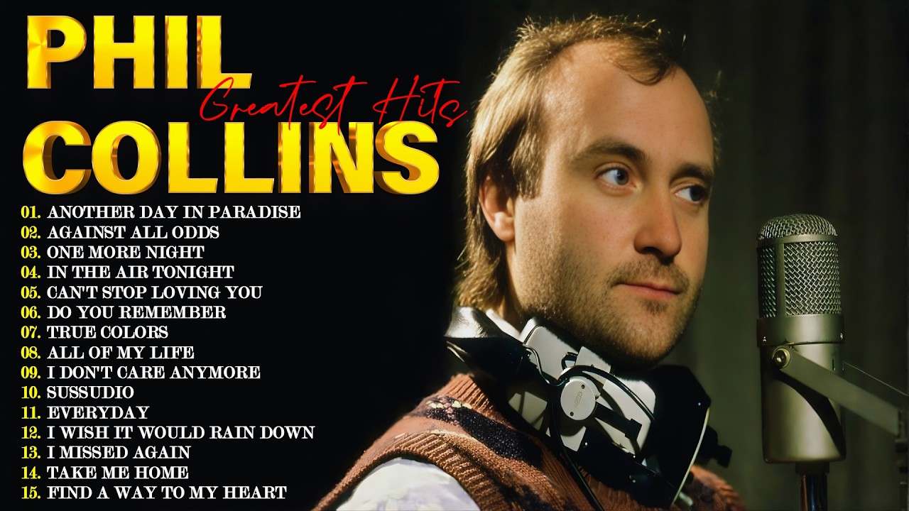 Phil Collins Greatest Hits Playlist – Best Songs of Phil Collins Full Collection #r21