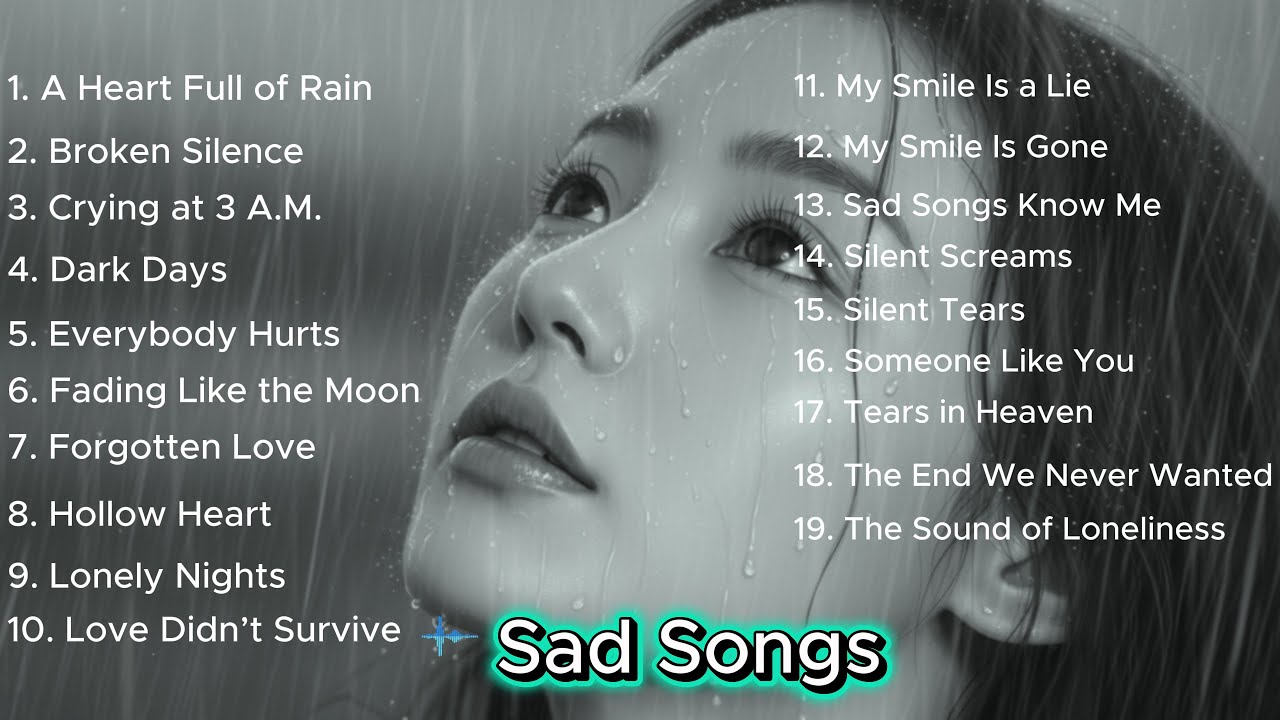 Sad Love Songs That Make You Cry | English Ballad with Lyrics
