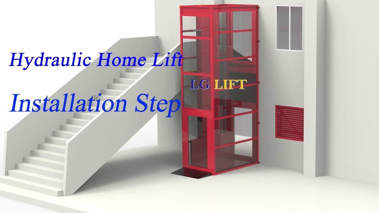Hydraulic Home Lift Installation Steps by LGLIFT China
