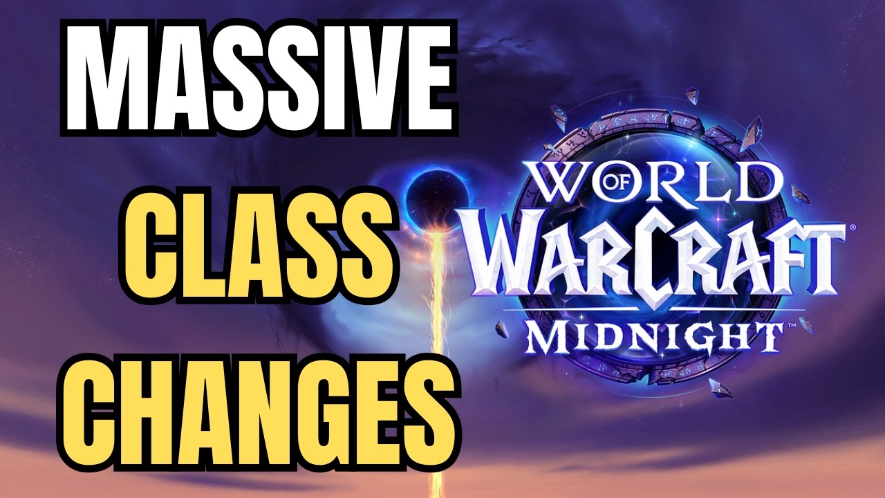 BIG Class Changes Incoming - Midnight