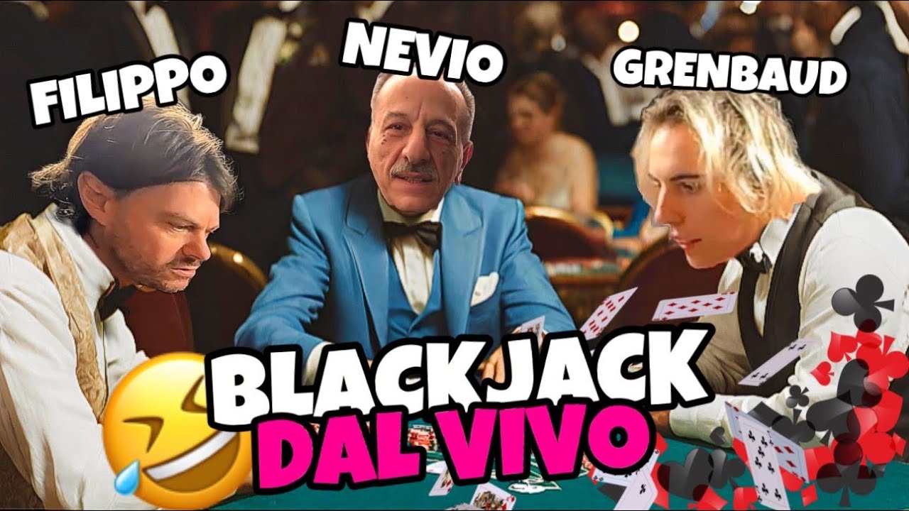 SFIDA A BLACKJACK DAL VIVO CON FILIPPO CHAMPAGNE E NEVIO LO STIRATO!!🃏🎪 *fake money* w/Jody, Gioee