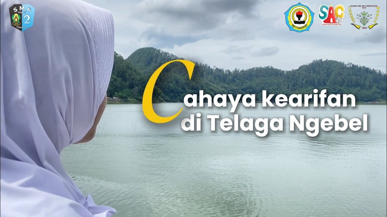 WISATA TELAGA NGEBEL PONOROGO: Melvin Aurelia, Nauvidda Yuana, Khansa Avara_SMPN 2 Ponorogo ✨