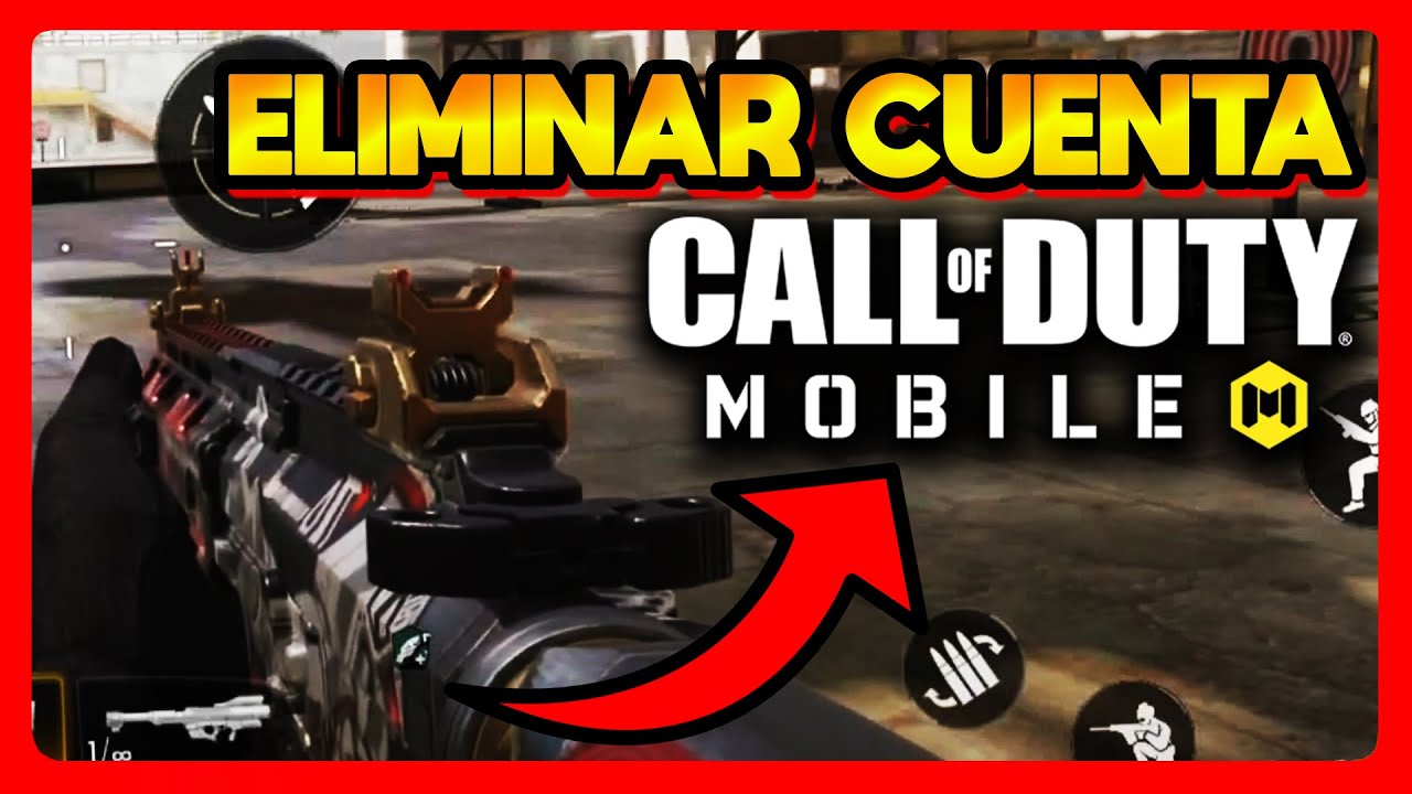 ✅COMO ELIMINAR UNA CUENTA DE CALL OF DUTY MOBILE