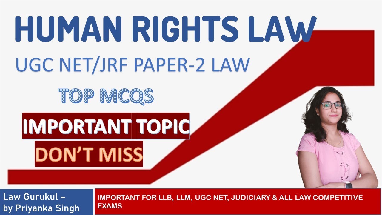 Human Rights Law Mcq I Important Mcq With Explanation I Human Right Revision I UGC NET LAW