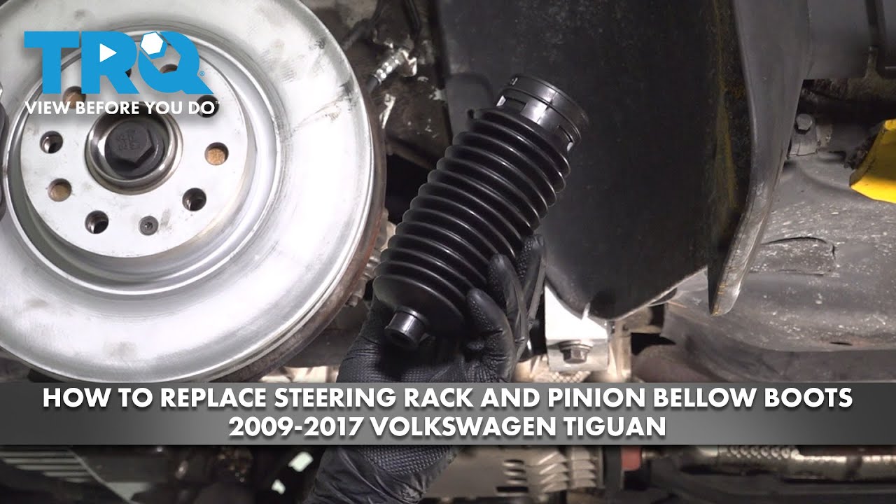 How to Replace Steering Rack & Pinion Bellow Boots 2009-2017 Volkswagen Tiguan