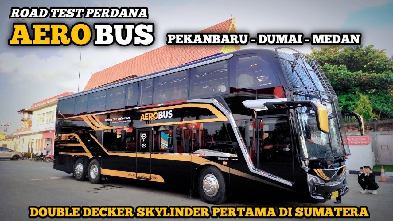 ROAD TEST❗Bersama Bus Mewah (Premium) AEROBUS. Pekanbaru - Dumai - Medan