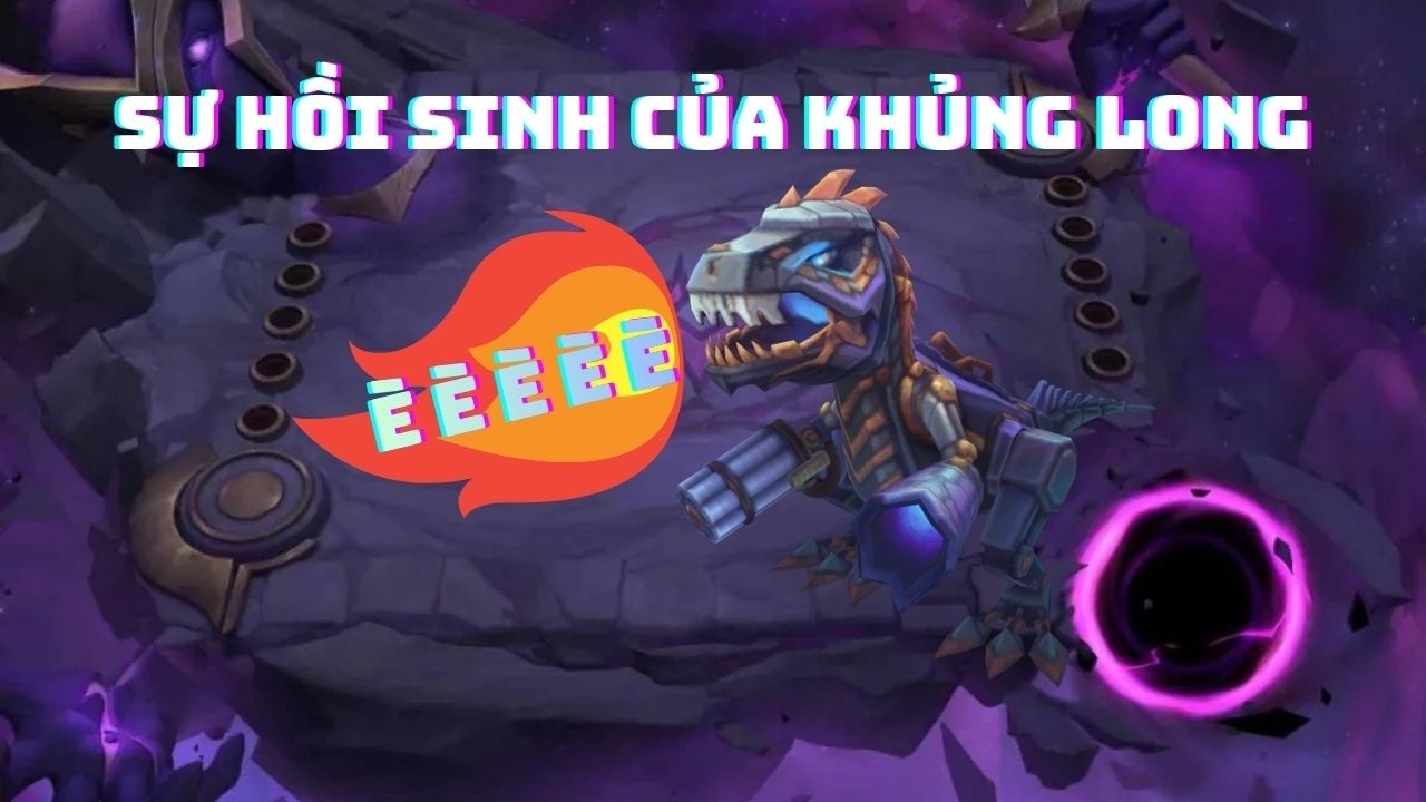 (DTCL) TÔI MANG KHỦNG LONG TRỞ LẠI RỒI ĐÂYYY