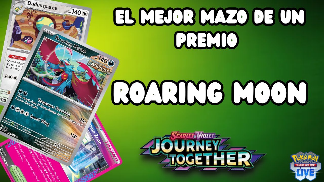 Nadie vio venir este deck: Roaring Moon + Dudunsparce Top 10 en México