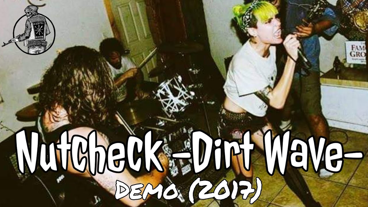 NUTCHECK &ndash;Dirt Wave&ndash; [Demo] 2017
