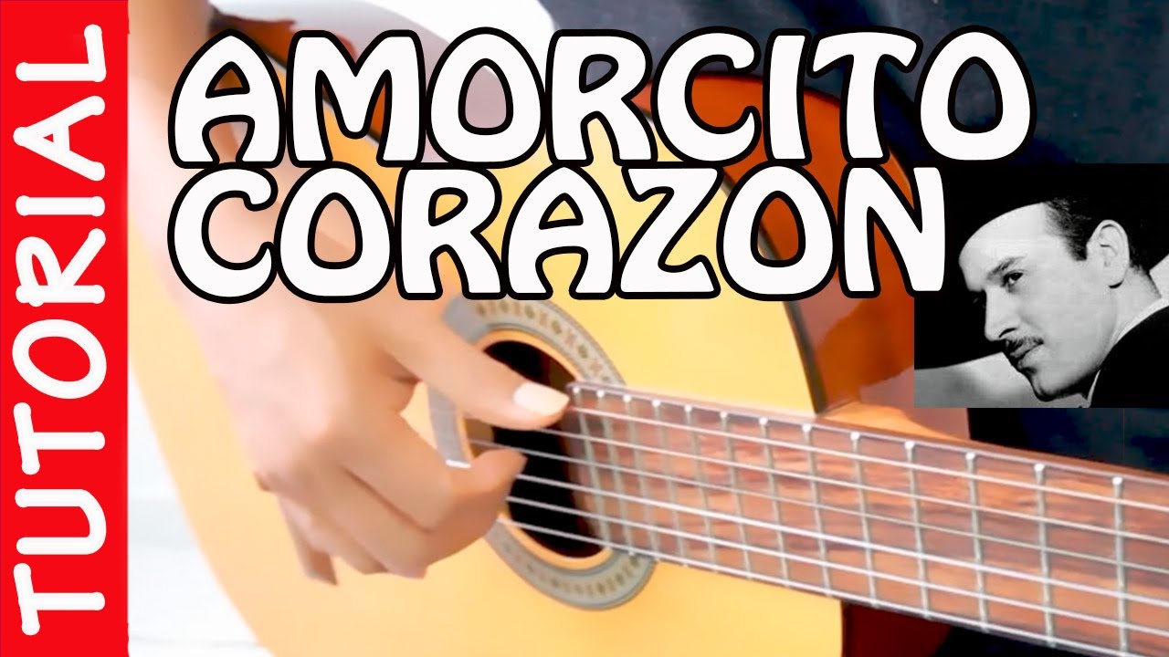 AMORCITO CORAZON - Guitarra Tutorial - Pedro Infante