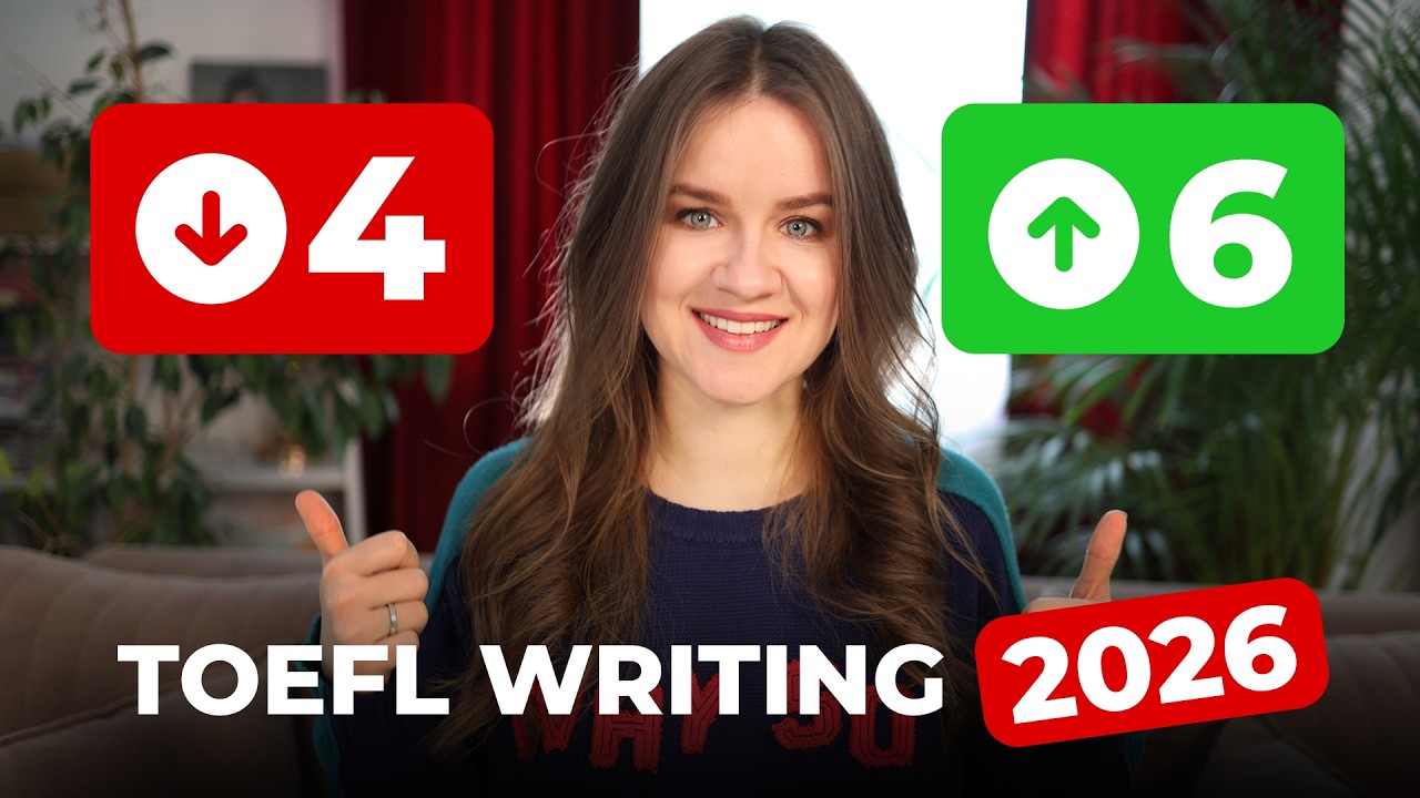 Наберите 6/6 баллов на TOEFL Writing 2026 | Улучшение навыков письма: от простого до продвинутого...