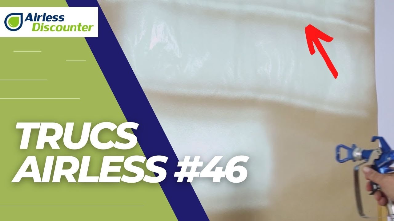R&eacute;gler la pression sur machine airless &ndash; Trucs Airless #46