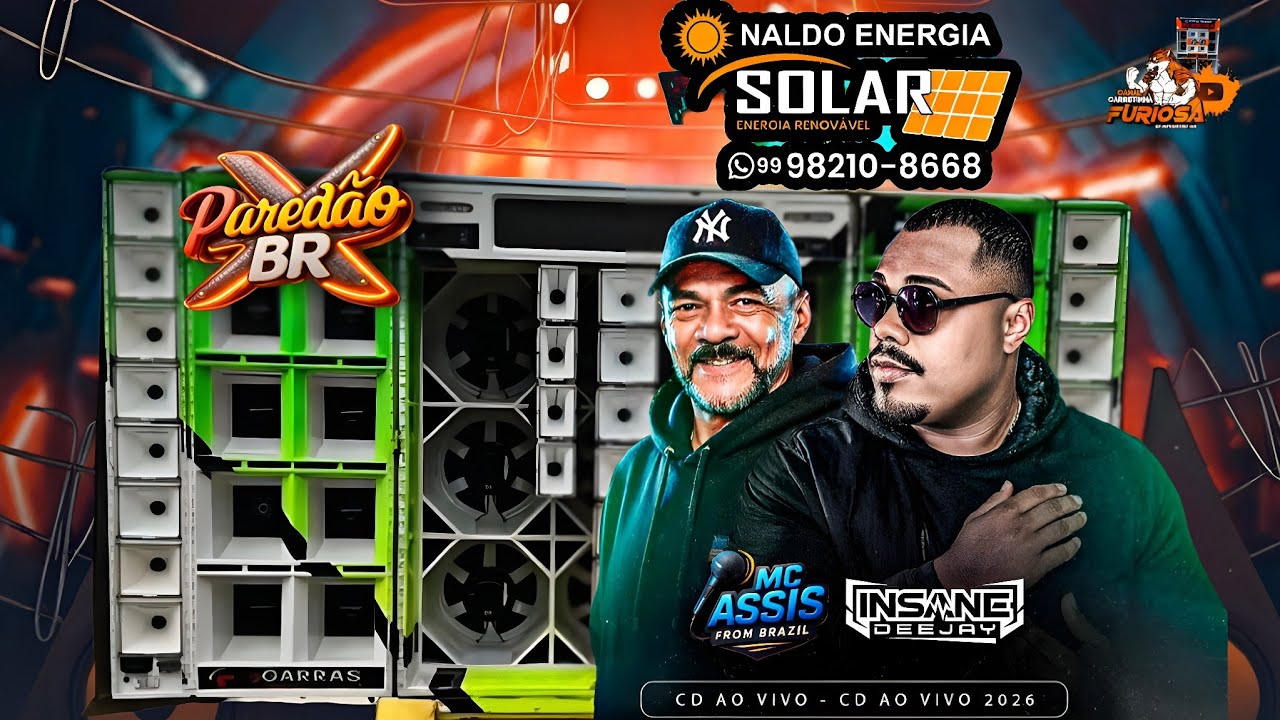 CD NALDO ENERGIA SOLAR DE AÇAILÂNDIA-MA INSANE DJ E MC ASSIS FROM BRASIL 