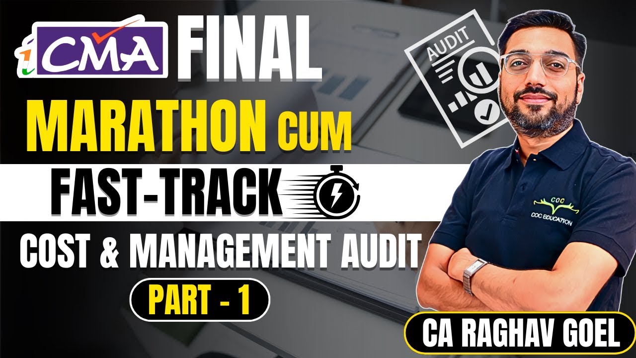 CMA Final Cost and Management Audit Marathon | Part 1 | Dec'25 & June'26