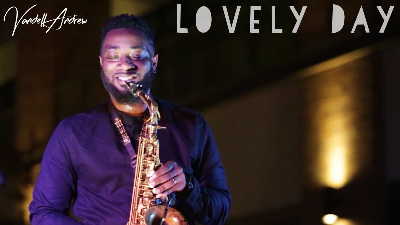 A Lovely Day (Live) - Vandell Andrew