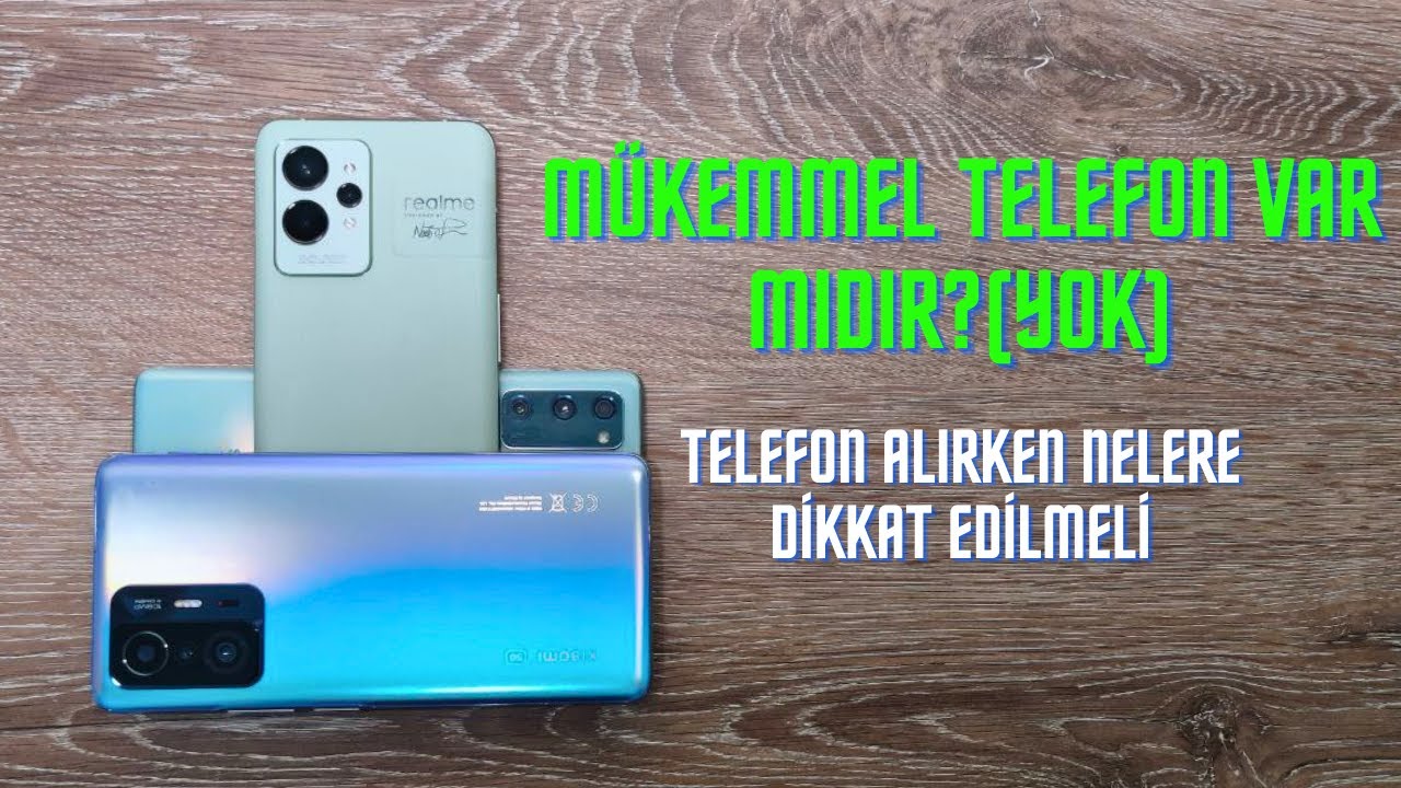 Mükemmel Telefon Yoktur - Telefon alırken dikkat edilmesi gerekenler -