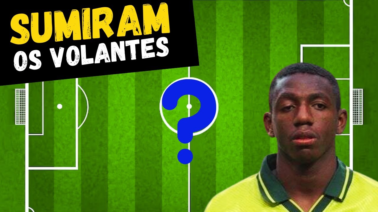 Onde estão os volantes dos anos 90 e 2000?