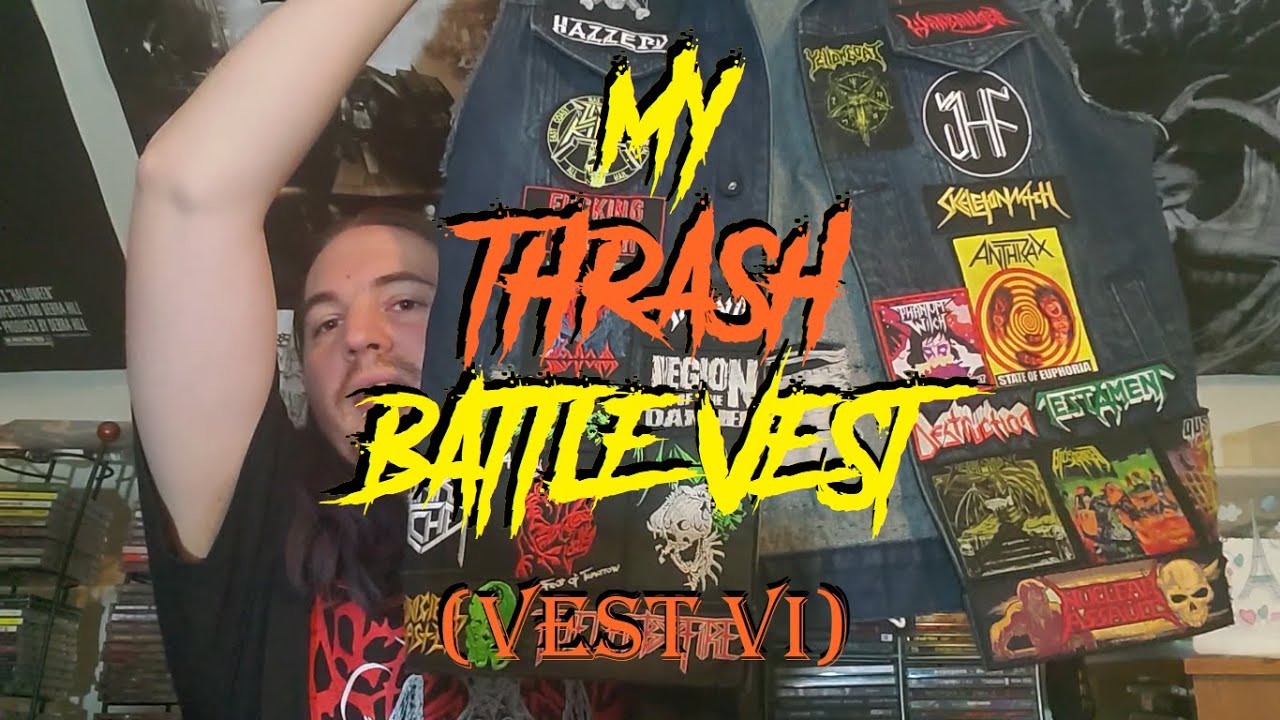My Thrash Battle Vest (Vest VI)