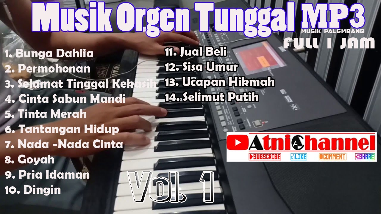 Mp3 Musik Dangdut Orgen Tunggal Palembang Full 1 Jam