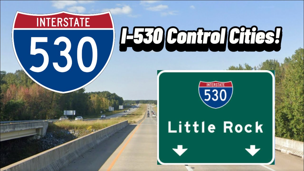 I-530 Control Cities!