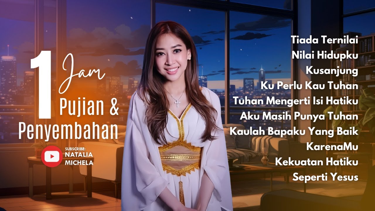 1 Jam Pujian & Penyembahan Bersama Ps Natalia Michela Vol. 135