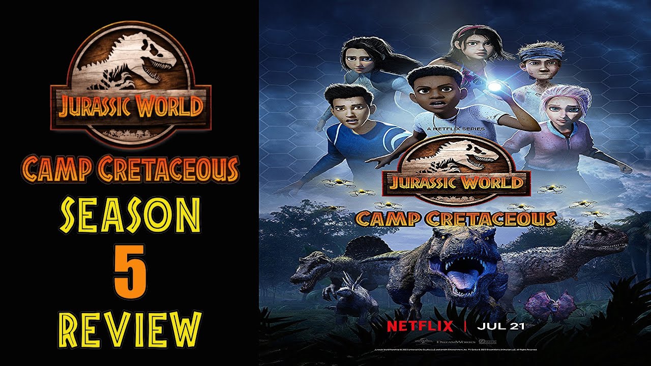 Camp Cretaceous Season 5 Review (SPOILERS)