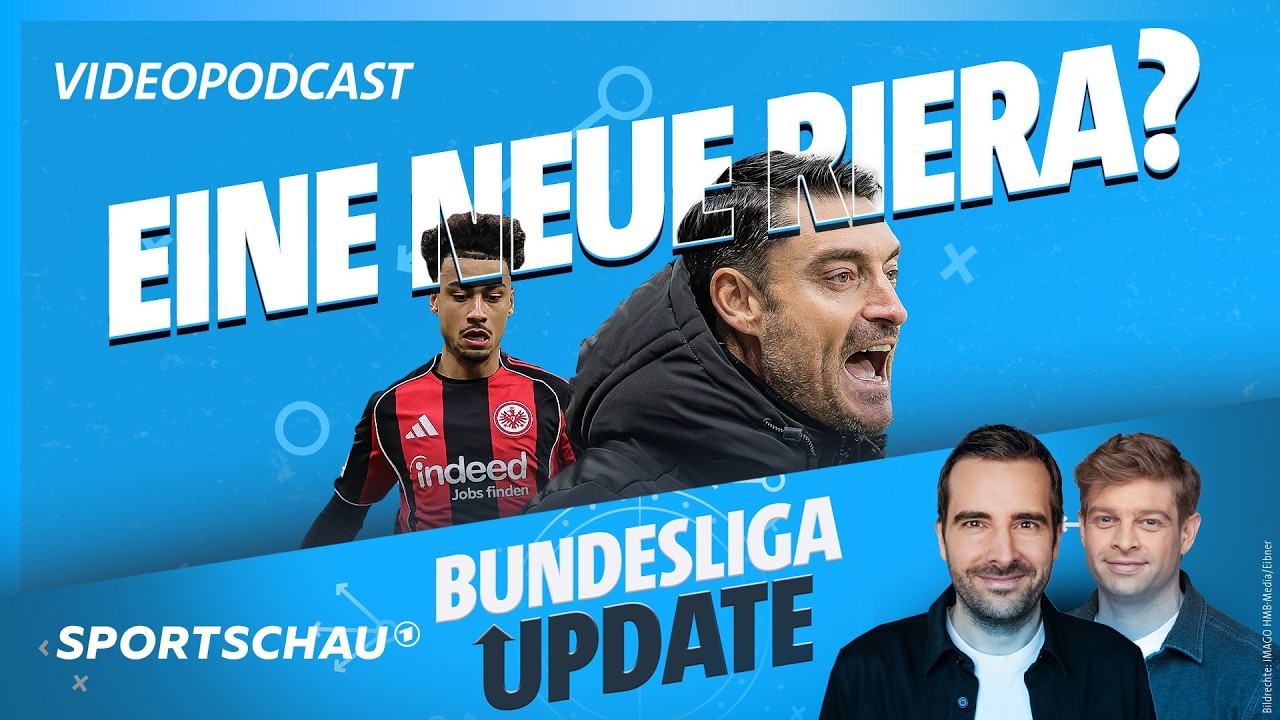 Ist die SGE schon bereit, die Bayern zu ärgern? Bundesliga Update, der Podcast | Sportschau Fußball