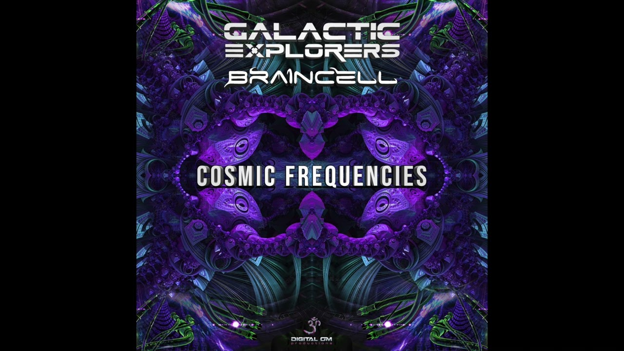 Braincell & Galactic Explorers - Cosmic Frequencies