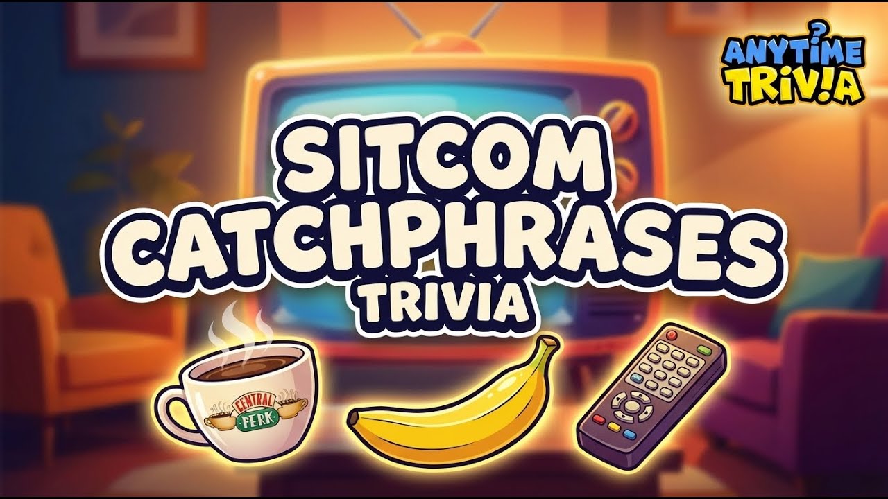 Sitcom Catchphrases Trivia